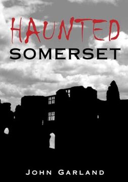 portada Haunted Somerset (en Inglés)