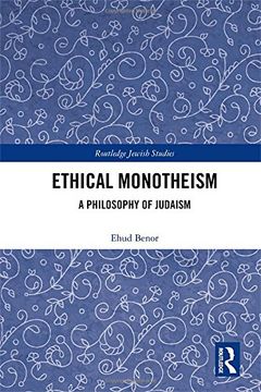portada Ethical Monotheism: A Philosophy of Judaism (en Inglés)