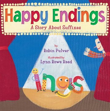portada Happy Endings: A Story About Suffixes (en Inglés)
