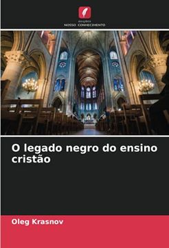 portada O Legado Negro do Ensino Cristão (en Portugués)