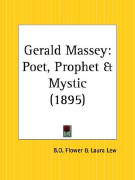 portada gerald massey: poet, prophet and mystic (in English)