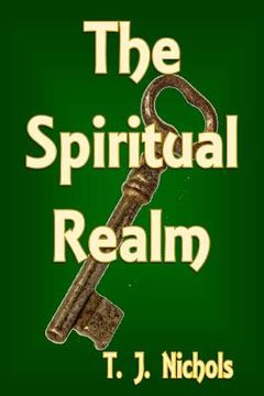 portada The Spiritual Realm (en Inglés)