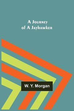 portada A Journey of a Jayhawker (en Inglés)