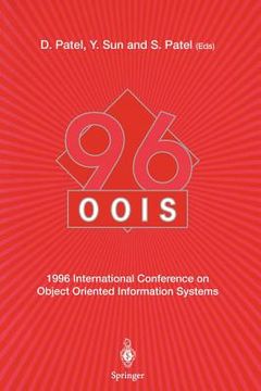 portada oois 96: 1996 international conference on object oriented information systems 16 18 december 1996, london proceedings (en Inglés)
