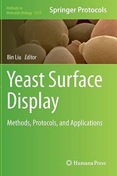 portada Yeast Surface Display: Methods, Protocols, and Applications (Methods in Molecular Biology, 1319) (en Inglés)