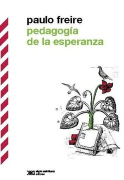 portada Pedagogia de la Esperanza (2ª Ed. ): Un Reencuentro con la Pedagogia del Oprimido