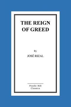 portada The Reign of Greed (en Inglés)