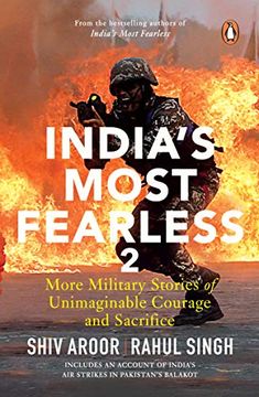 portada India'S Most Fearless 2: More Military Stories of Unimaginable Courage and Sacrifice | Stories of war (en Inglés)