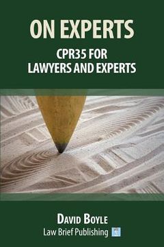 portada On Experts: CPR35 for Lawyers and Experts (en Inglés)