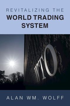 portada Revitalizing the World Trading System (in English)