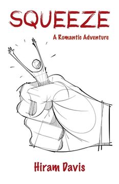 portada Squeeze: A Romantic Adventure (en Inglés)