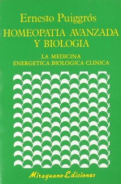 portada Homeopatía Avanzada y Biología.Medicina Energética Biológica Clínica (Medicinas Blandas) (in Spanish)