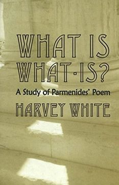 portada What is What-is?: A Study of Parmenides' Poem