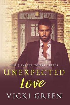 portada Unexpected Love (the Juniper Court Series) (en Inglés)