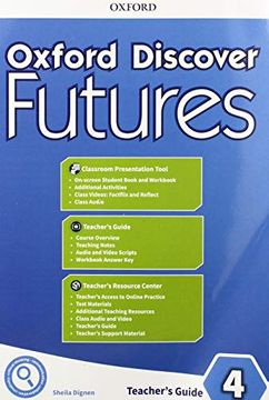 portada Oxford Discover Futures: Level 4: Teacher'S Pack (en Inglés)