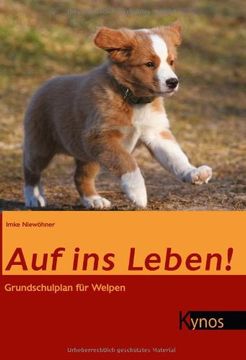 portada Auf ins Leben!: Grundschulplan für Welpen (en Alemán)