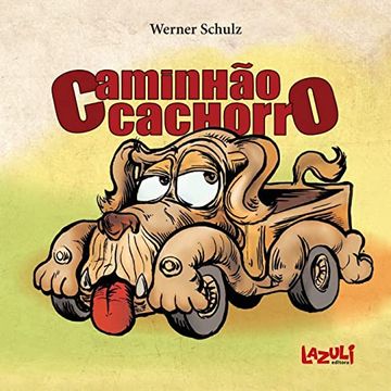 Libro Caminh O Cachorro De Schulz; Werner - Buscalibre