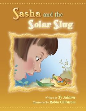 portada Sasha and the Solar Slug (en Inglés)