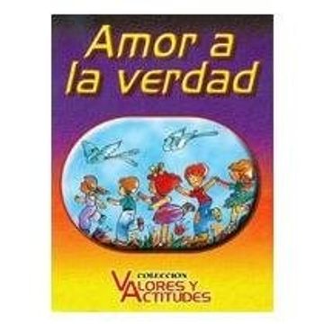 portada Amor a la Verdad (in Spanish)
