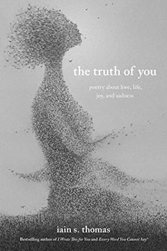 portada The Truth of You: Poetry About Love, Life, Joy, and Sadness 