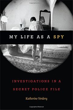 portada My Life as a Spy: Investigations in a Secret Police File (en Inglés)