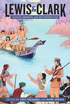 portada Lewis & Clark: Legacies, Memories, and new Perspectives (in English)