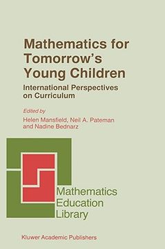 portada mathematics for tomorrow's young children: international perspectives on curriculum (en Inglés)