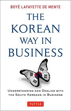 portada The Korean way in Business: Understanding and Dealing With the South Koreans in Business (en Inglés)