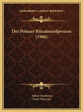 portada Der Polnaer Ritualmordprozess (1906) (en Alemán)