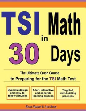 portada Tsi Math in 30 Days: The Ultimate Crash Course to Preparing for the Tsi Math Test (en Inglés)