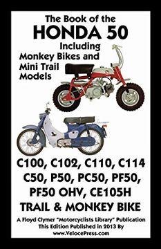 portada Book of the Honda 50 Including Monkey Bikes and Mini Trail Models (en Inglés)