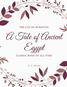portada The Cat of Bubastes A Tale of Ancient Egypt 