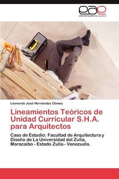 portada lineamientos te ricos de unidad curricular s.h.a. para arquitectos (in Spanish)