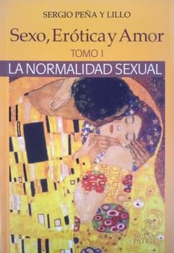portada Sexo, Erótica y Amor. La Normalidad Sexual Tomo 1