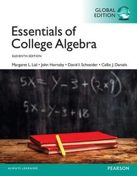 portada Essentials of College Algebra Plus Pearson Mylab Mathematics With Pearson Etext, Global Edition: Lial: Essnofcollalg mml Pack Ge_O11 (en Inglés)
