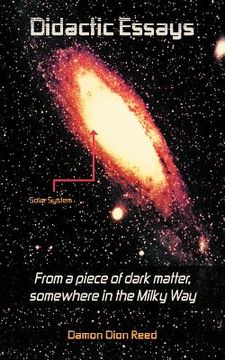 portada didactic essays: from a piece of dark matter, somewhere in the milky way? (in English)