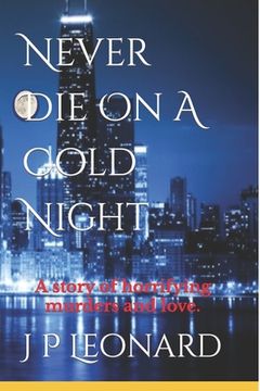 portada Never Die On A Cold Night (in English)