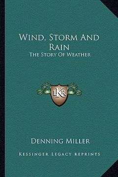 portada wind, storm and rain: the story of weather (en Inglés)