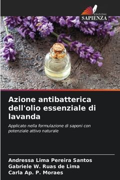 portada Azione antibatterica dell'olio essenziale di lavanda (in Italian)