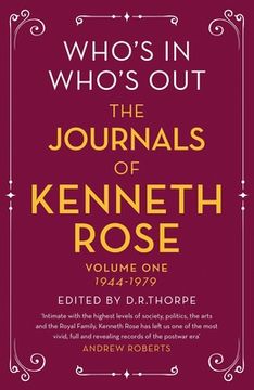 portada Who's In, Who's Out: The Journals of Kenneth Rose: Volume One 1944-1979 (en Inglés)
