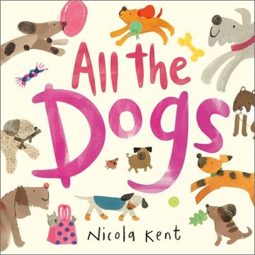 portada All the Dogs (All the Pets) (en Inglés)