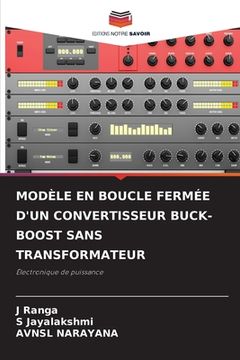 portada Modèle En Boucle Fermée d'Un Convertisseur Buck-Boost Sans Transformateur (en Francés)