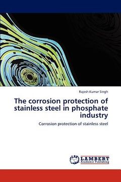 portada the corrosion protection of stainless steel in phosphate industry