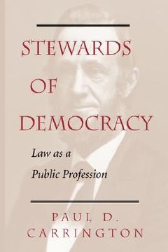portada stewards of democracy: law as public profession (en Inglés)
