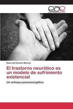 portada El Trastorno Neurótico es un Modelo de Sufrimiento Existencial (in Spanish)