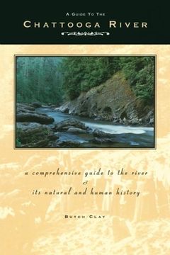 portada a guide to the chattooga river: a comprehensive guide to the river and its natural and human history