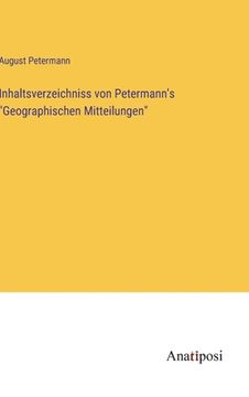 portada Inhaltsverzeichniss von Petermann's "Geographischen Mitteilungen" (in German)