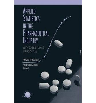 portada applied statistics in the pharmaceutical industry: with case studies using s-plus (in English)