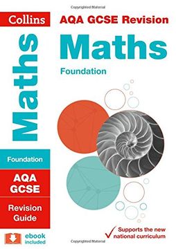 portada Collins GCSE Revision and Practice - New 2015 Curriculum - Aqa GCSE Maths Foundation Tier: Revision Guide (en Inglés)