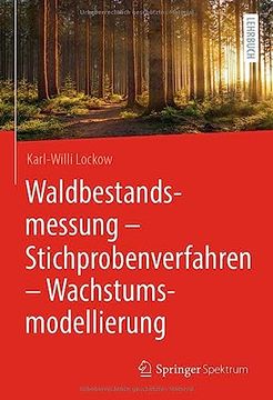 portada Waldbestandsmessung - Stichprobenverfahren - Wachstumsmodellierung (en Alemán)